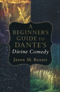 A Beginner's Guide to Dante's Divine Comedy